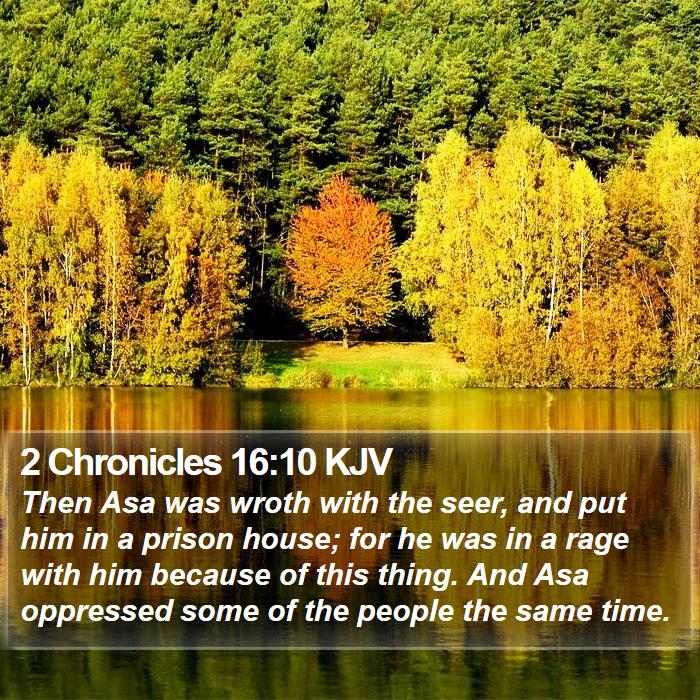 2 Chronicles 16:10 KJV Bible Study