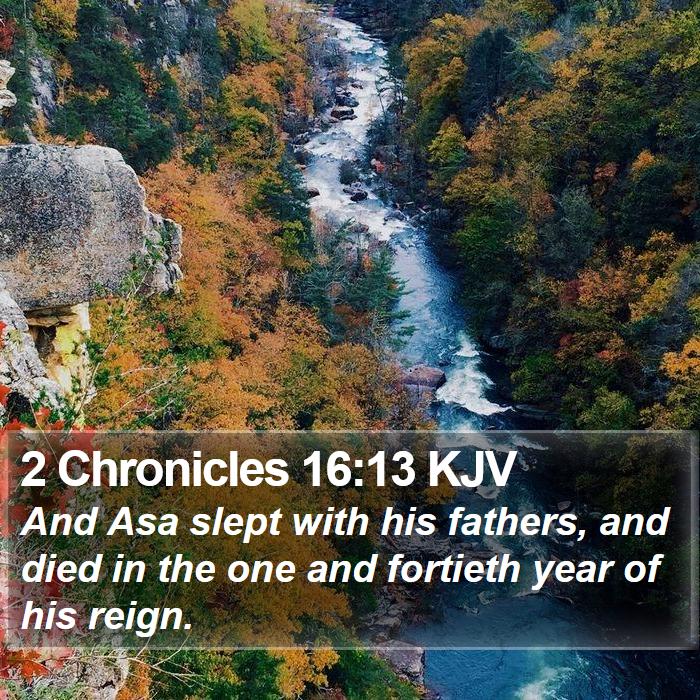 2 Chronicles 16:13 KJV Bible Study