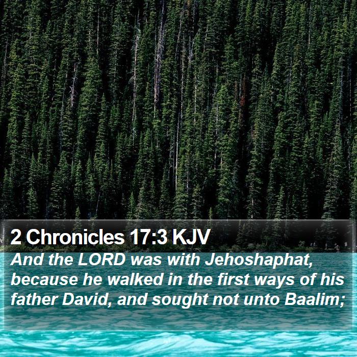 2 Chronicles 17:3 KJV Bible Study