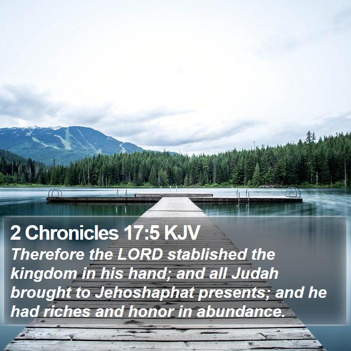 2 Chronicles 17:5 KJV Bible Study