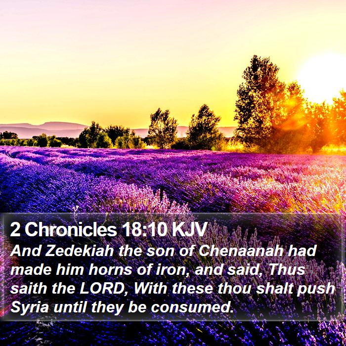 2 Chronicles 18:10 KJV Bible Study