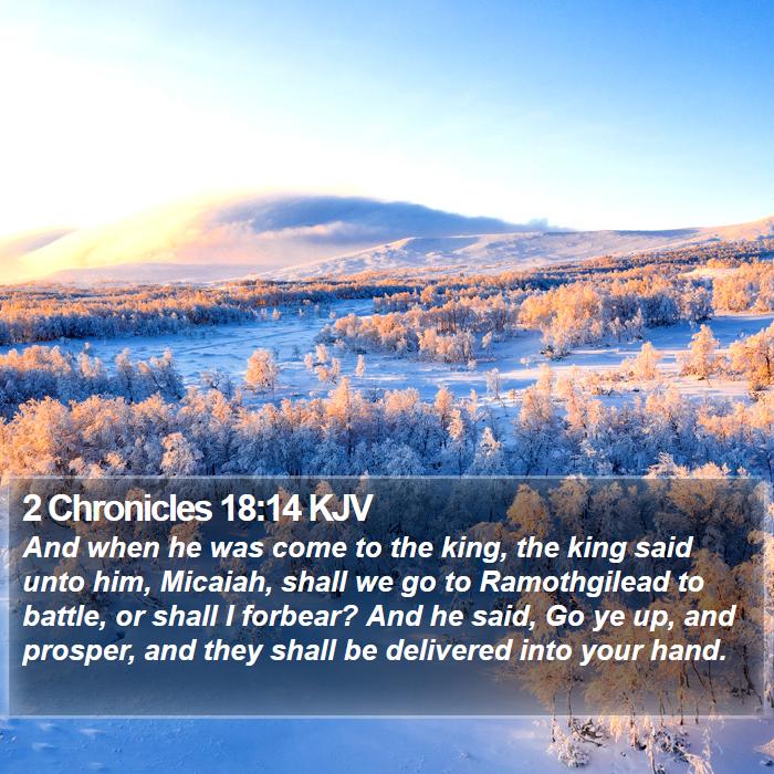 2 Chronicles 18:14 KJV Bible Study