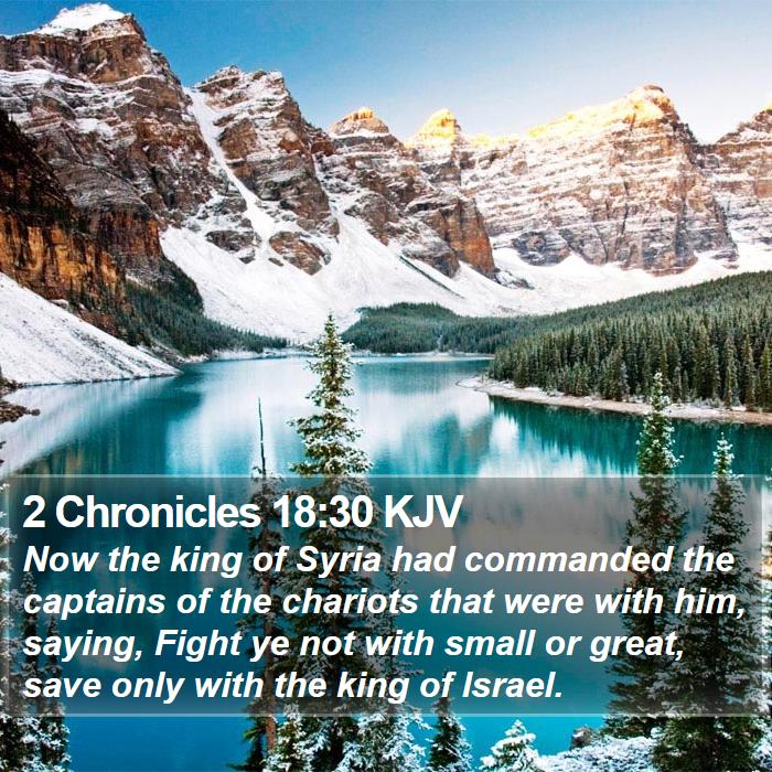 2 Chronicles 18:30 KJV Bible Study