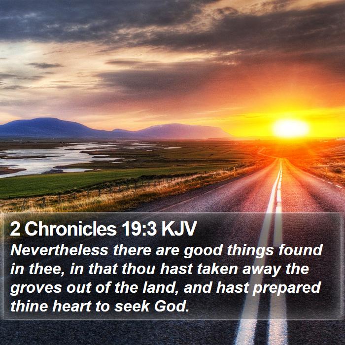 2 Chronicles 19:3 KJV Bible Study