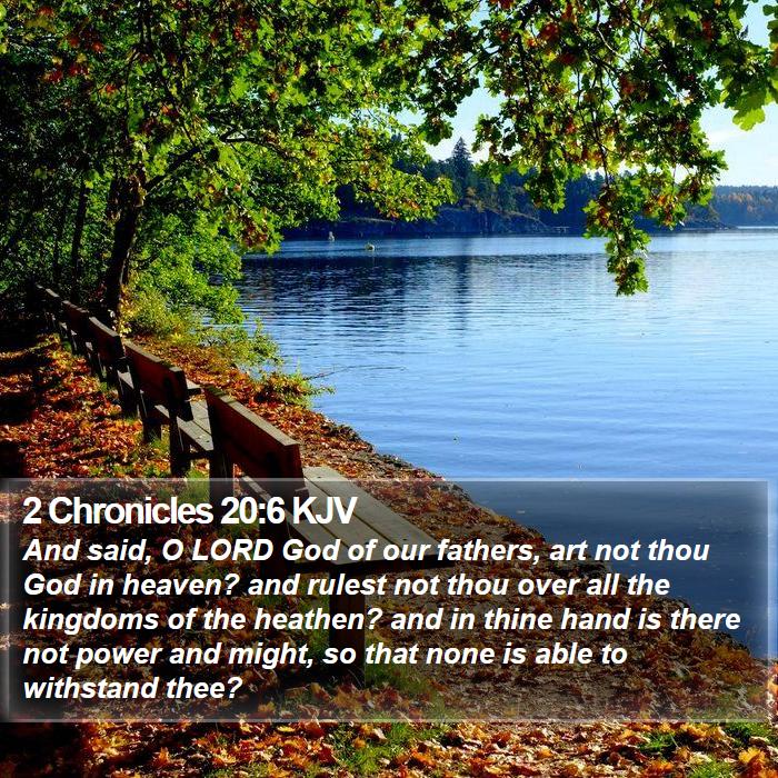 2 Chronicles 20:6 KJV Bible Study