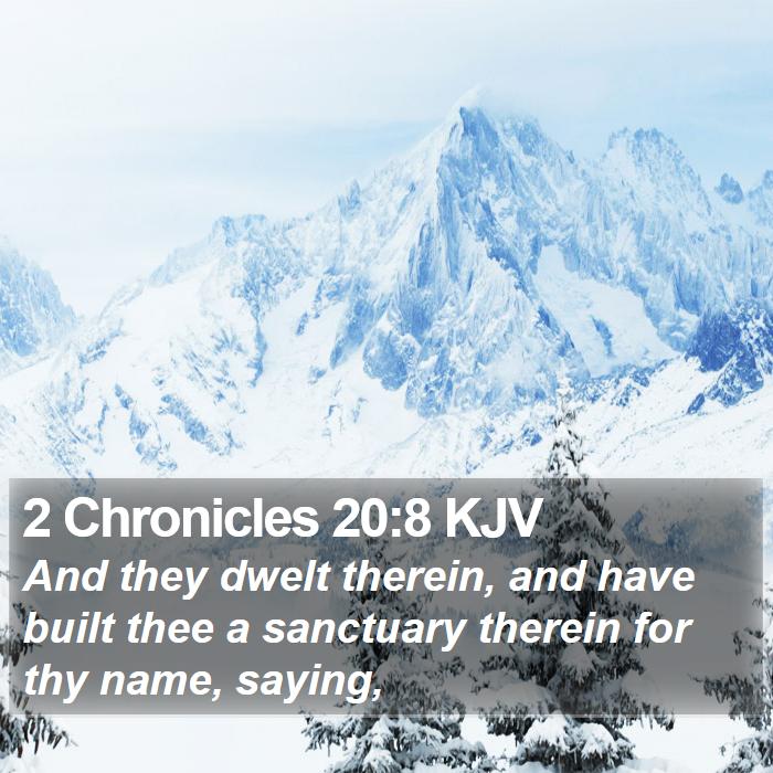 2 Chronicles 20:8 KJV Bible Study