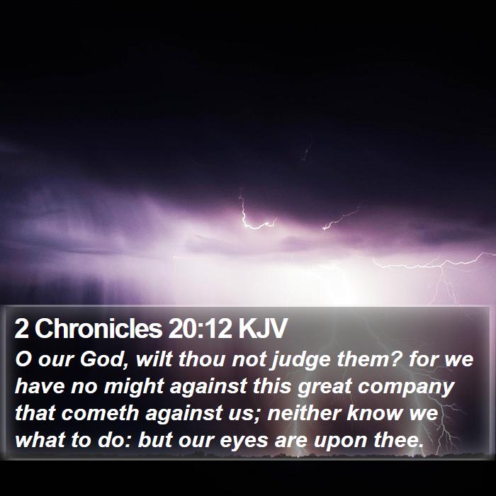 2 Chronicles 20:12 KJV Bible Study