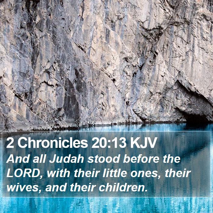 2 Chronicles 20:13 KJV Bible Study