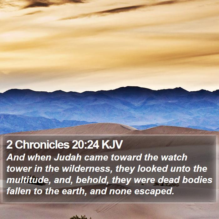 2 Chronicles 20:24 KJV Bible Study