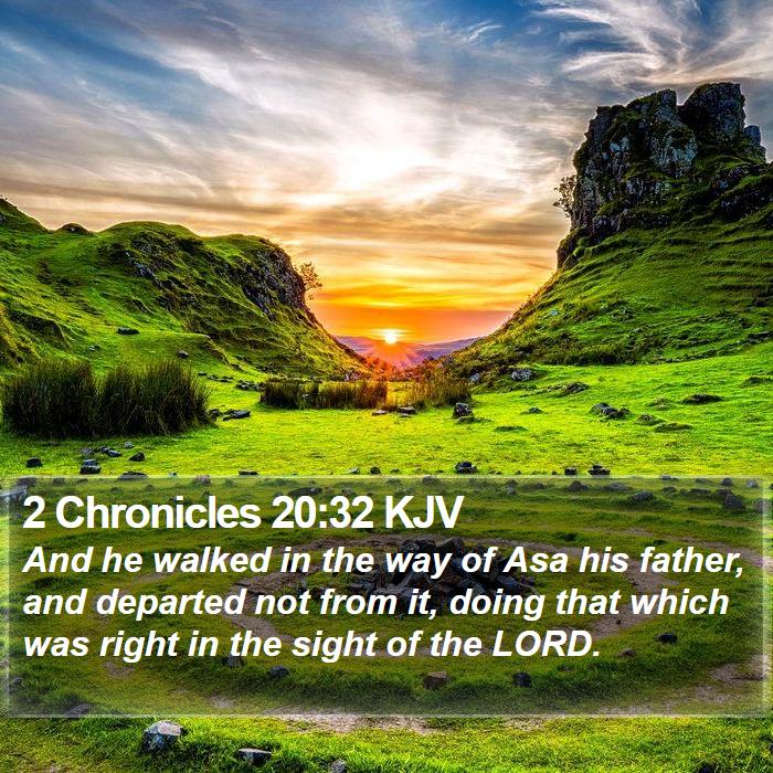 2 Chronicles 20:32 KJV Bible Study