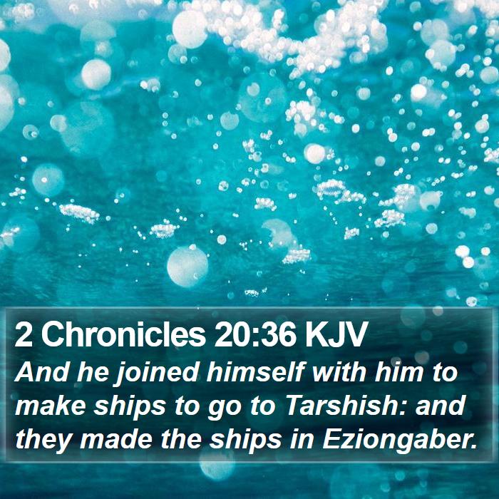 2 Chronicles 20:36 KJV Bible Study