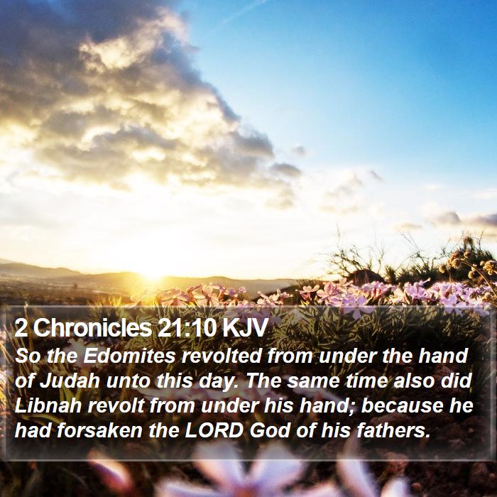 2 Chronicles 21:10 KJV Bible Study