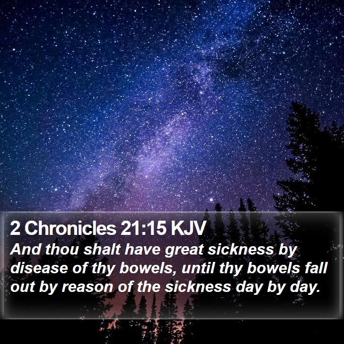 2 Chronicles 21:15 KJV Bible Study