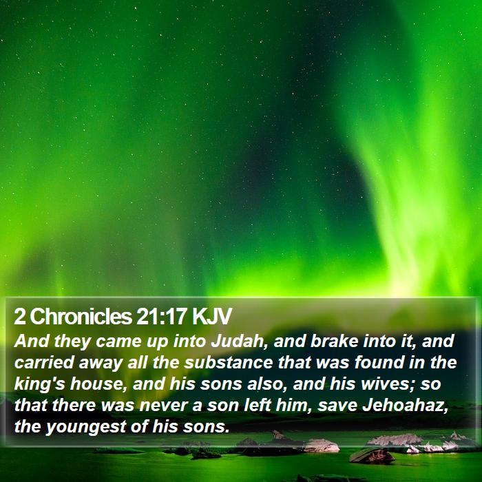 2 Chronicles 21:17 KJV Bible Study