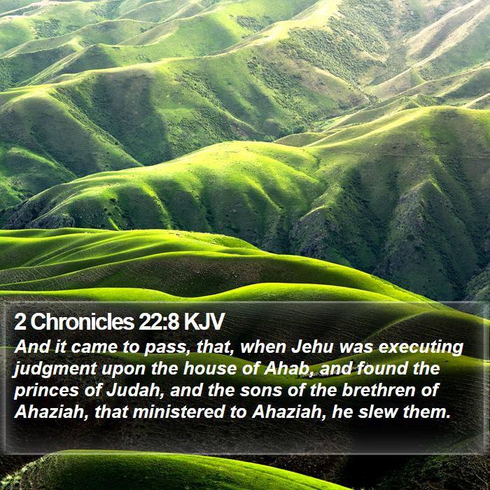 2 Chronicles 22:8 KJV Bible Study