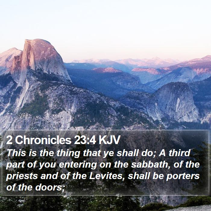 2 Chronicles 23:4 KJV Bible Study