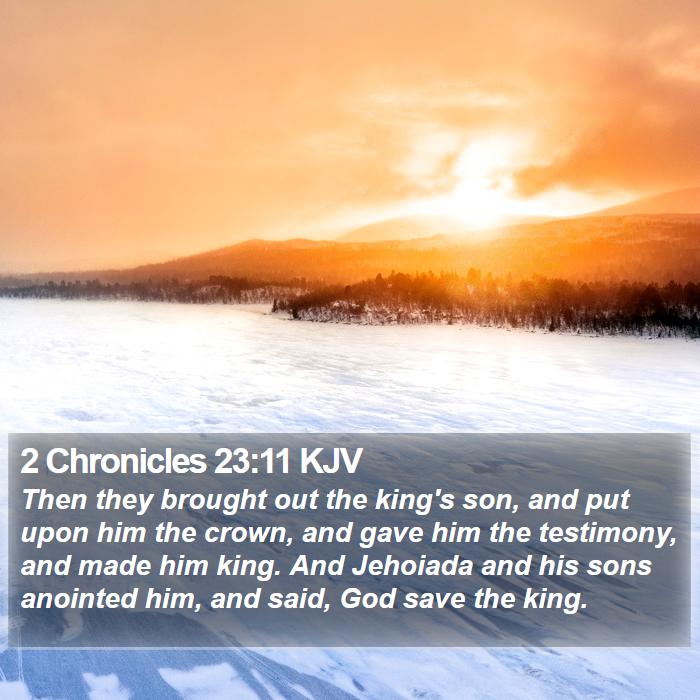 2 Chronicles 23:11 KJV Bible Study