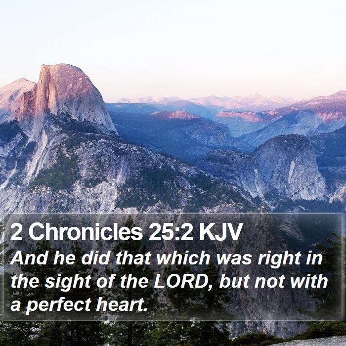 2 Chronicles 25:2 KJV Bible Study