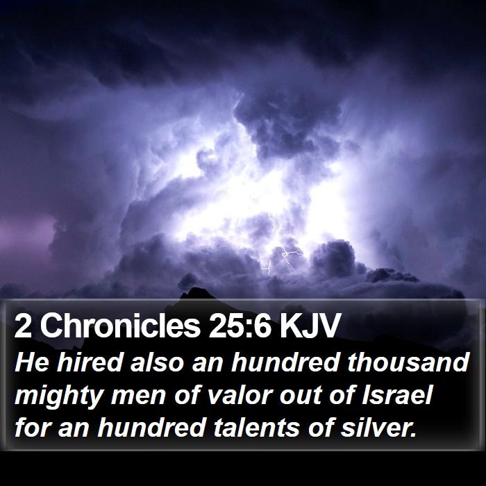 2 Chronicles 25:6 KJV Bible Study