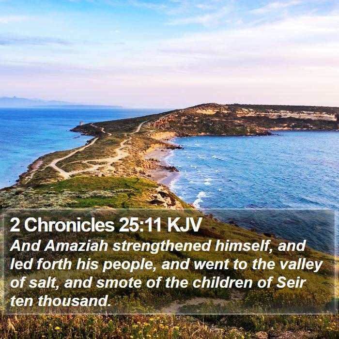 2 Chronicles 25:11 KJV Bible Study