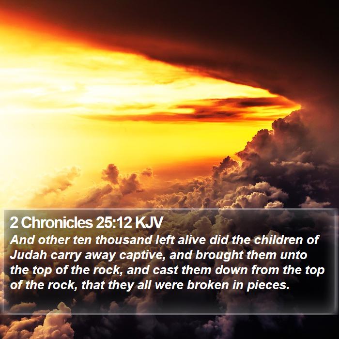 2 Chronicles 25:12 KJV Bible Study