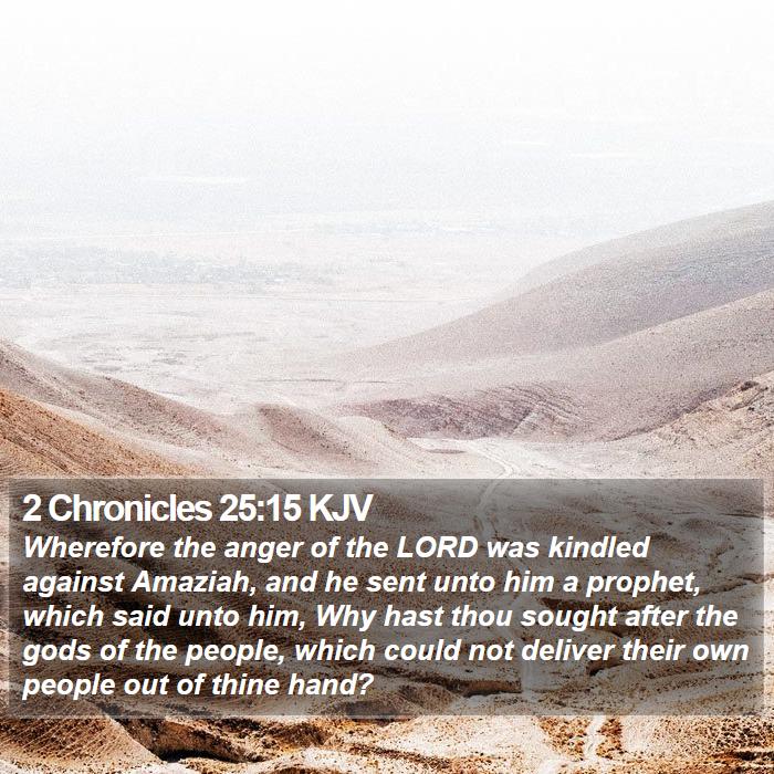 2 Chronicles 25:15 KJV Bible Study