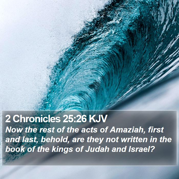 2 Chronicles 25:26 KJV Bible Study