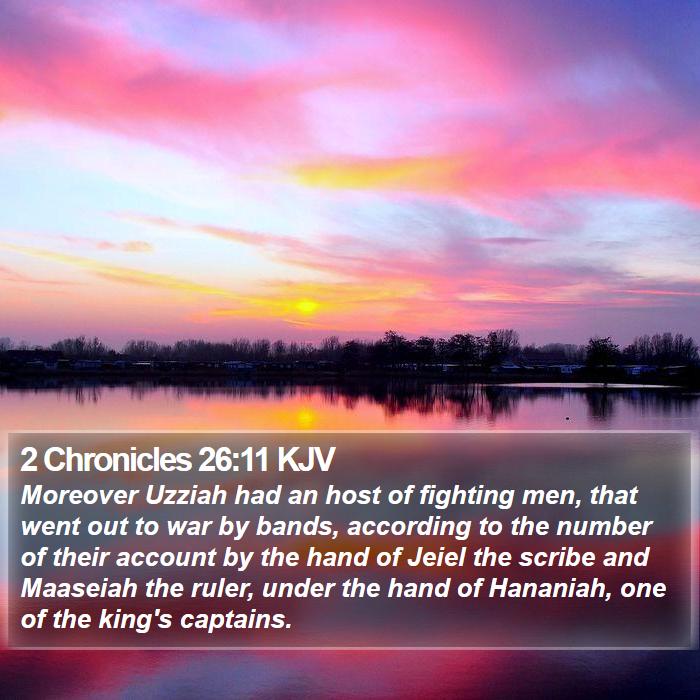 2 Chronicles 26:11 KJV Bible Study