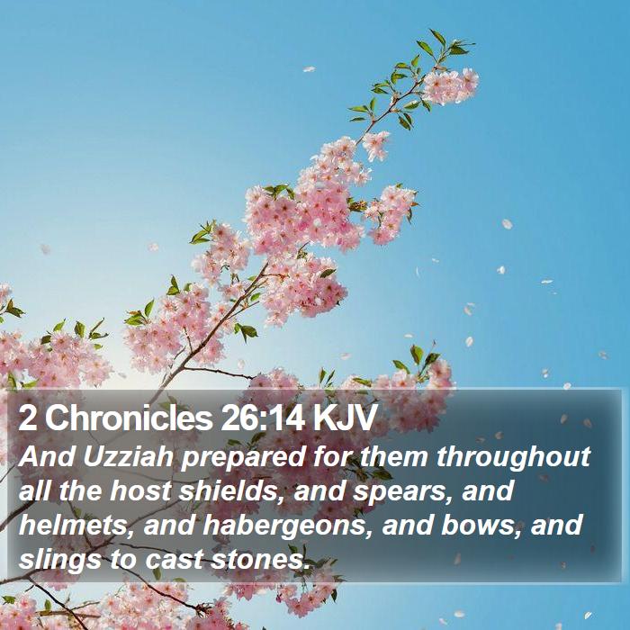 2 Chronicles 26:14 KJV Bible Study