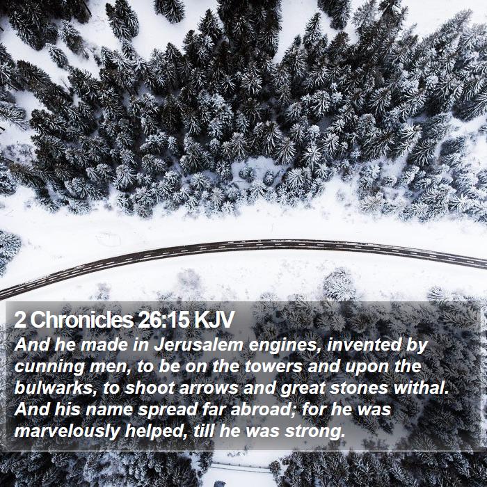 2 Chronicles 26:15 KJV Bible Study