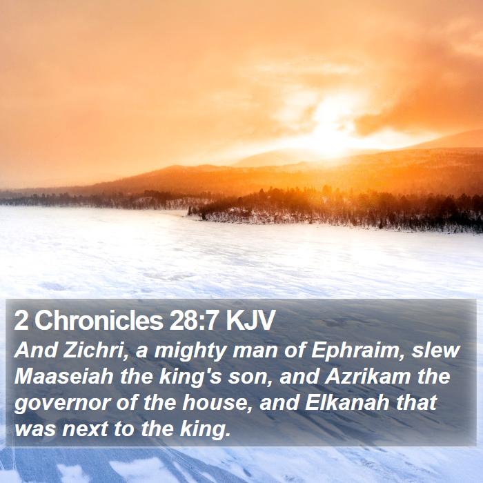 2 Chronicles 28:7 KJV Bible Study