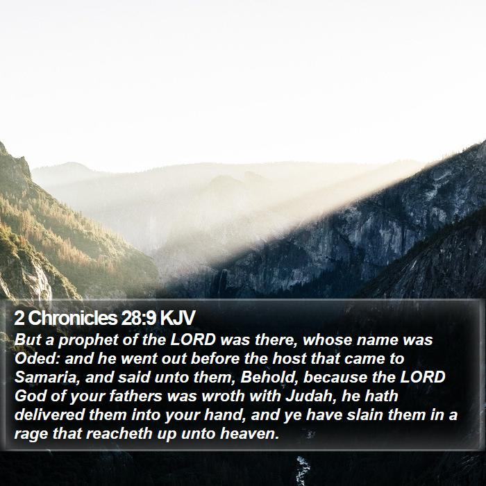 2 Chronicles 28:9 KJV Bible Study