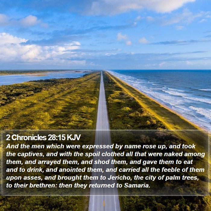 2 Chronicles 28:15 KJV Bible Study