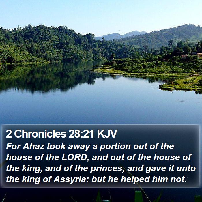 2 Chronicles 28:21 KJV Bible Study