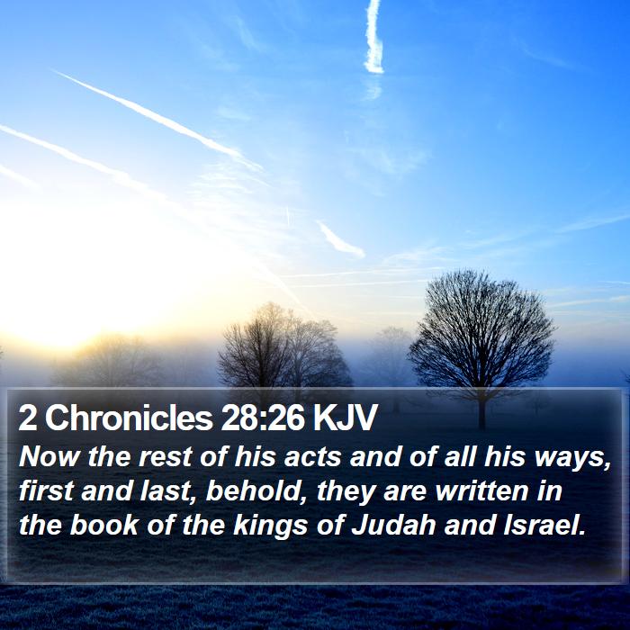 2 Chronicles 28:26 KJV Bible Study