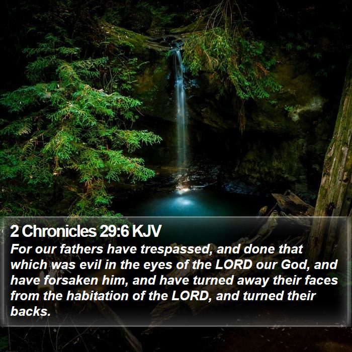 2 Chronicles 29:6 KJV Bible Study