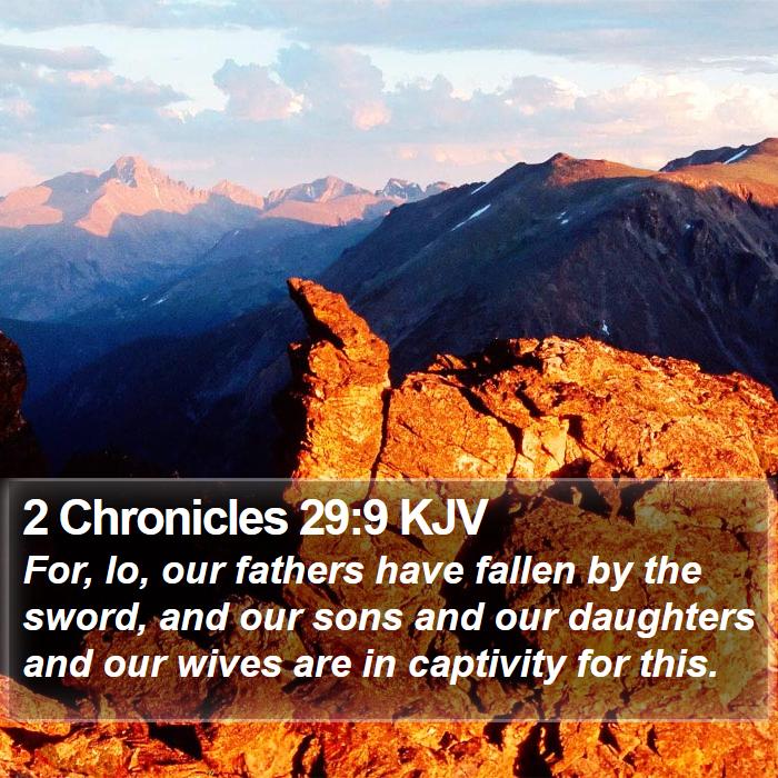 2 Chronicles 29:9 KJV Bible Study