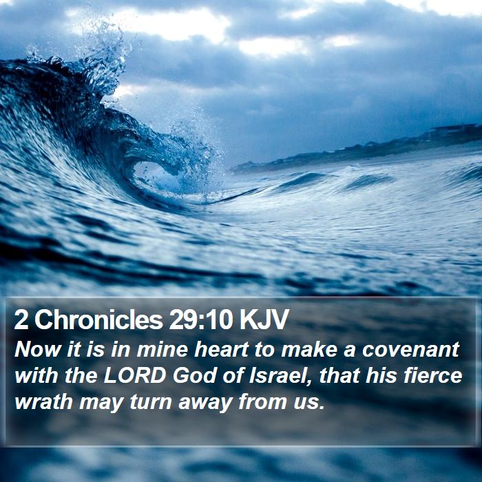 2 Chronicles 29:10 KJV Bible Study