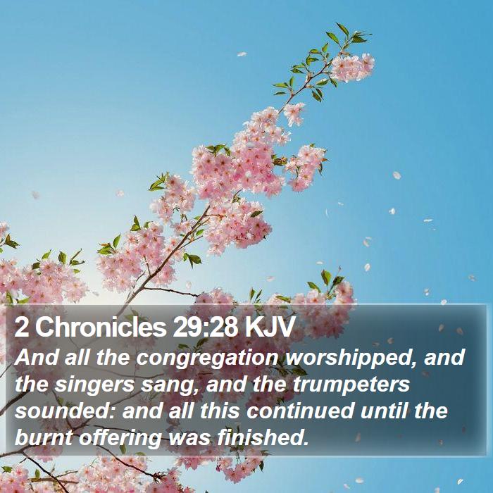 2 Chronicles 29:28 KJV Bible Study