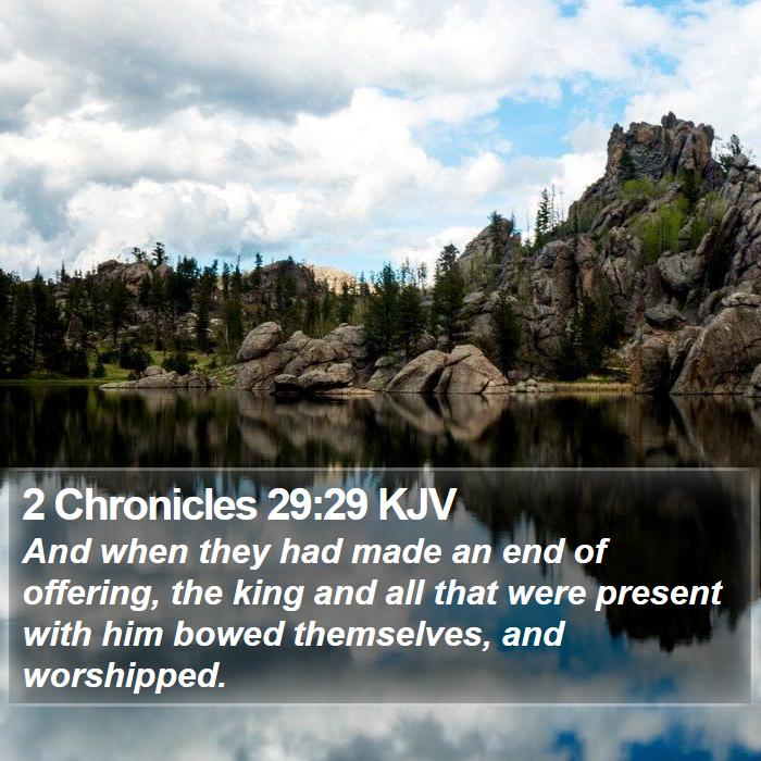 2 Chronicles 29:29 KJV Bible Study