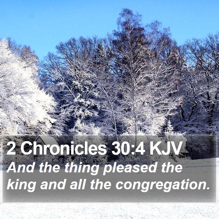 2 Chronicles 30:4 KJV Bible Study