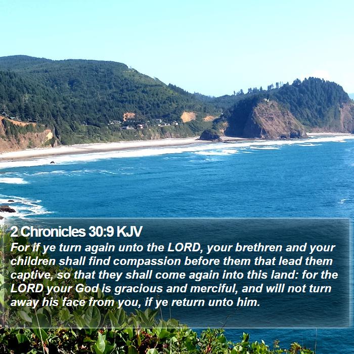 2 Chronicles 30:9 KJV Bible Study