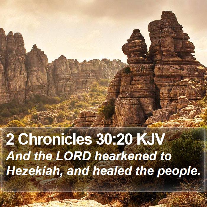 2 Chronicles 30:20 KJV Bible Study