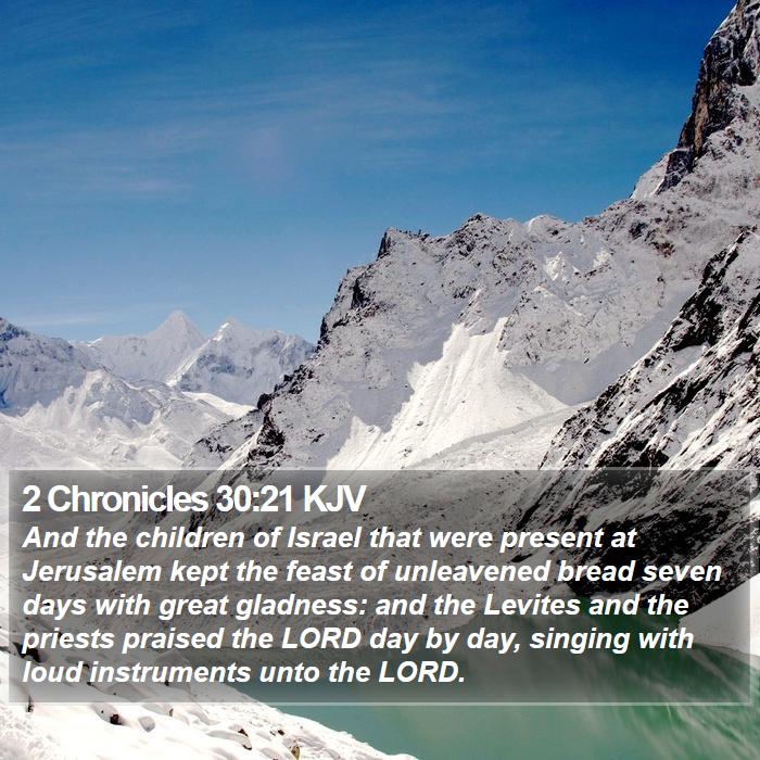 2 Chronicles 30:21 KJV Bible Study