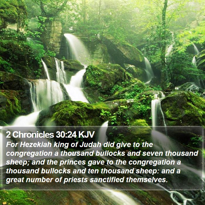 2 Chronicles 30:24 KJV Bible Study