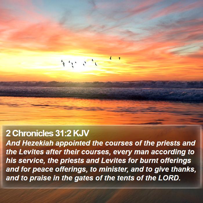 2 Chronicles 31:2 KJV Bible Study