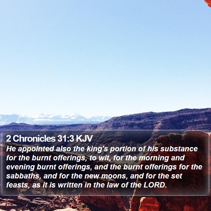 2 Chronicles 31:3 KJV Bible Study