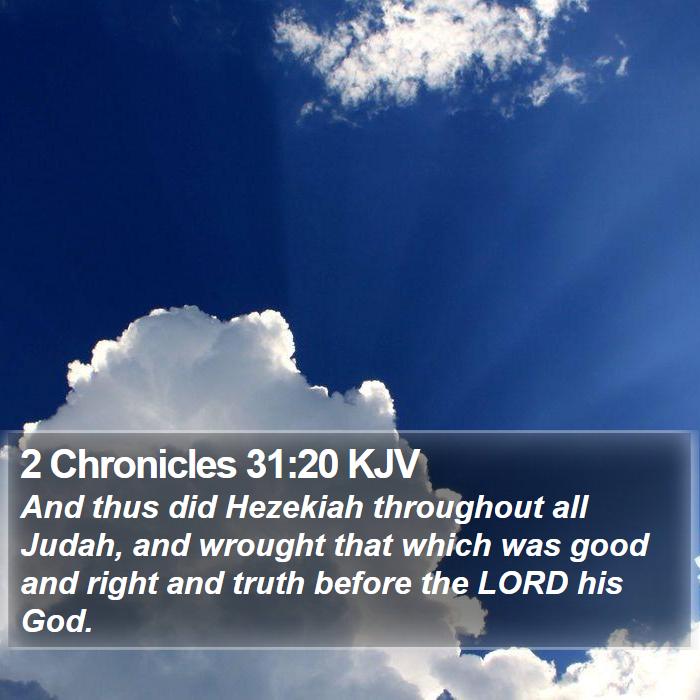 2 Chronicles 31:20 KJV Bible Study