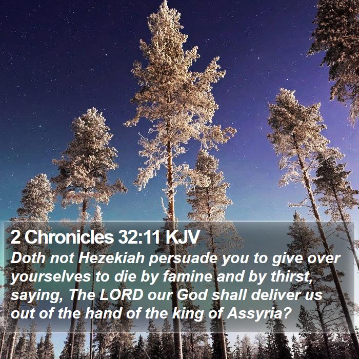 2 Chronicles 32:11 KJV Bible Study