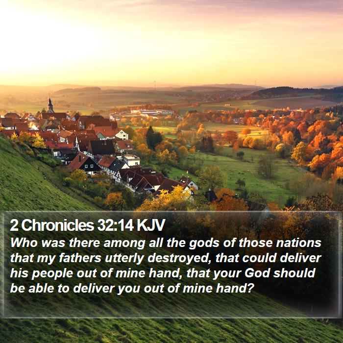 2 Chronicles 32:14 KJV Bible Study